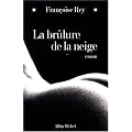 La Br�lure de la neige