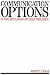 Book Communication Options in the Education of Deaf Children (Exc Business And Economy (Whurr))