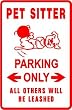 PET SITTER PARKING dog cat bird joke sign