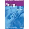 Feelings After Birth: The NCT Book of Postnatal Depression