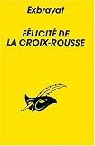 F�licit� de la croix-rousse par Exbrayat