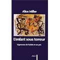 L'enfant sous terreur - L'ignorance de l'adulte et son prix