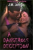 A Dangerous Deception (Indigo: Sensuous Love Stories)