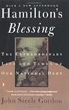 Hamilton's Blessing: The Extraordinary Life and Times of Our National Debt