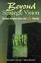 Beyond Strategic Vision: Effective Corporate Action With Hoshin Planning