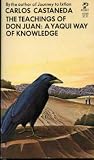 The Teachings of Don Juan: A Yaqui Way of Knowledge, The Original Teachings in a Deluxe 30th Anniversary Edition