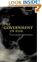The Government of Risk: Understanding Risk Regulation Regimes