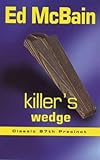 Killer's wedge