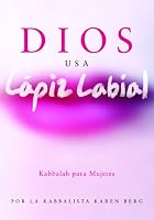 Dios usa lapiz labial: God Wears Lipstick