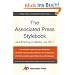 The Associated Press Stylebook and Briefing on Media Law (Associated Press Stylebook & Briefing on Media Law)