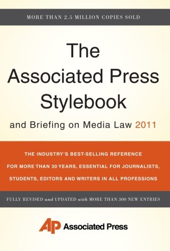 The Associated Press Stylebook and Briefing on Media Law 2011