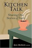 Buy : Kitchen Talk: Sharing Our Stories of Faith