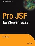 Pro JavaServer Faces: Building J2EE Applications with JSF