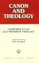 Canon and Theology (Overtures to Biblical Theology)