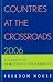 Book Countries at the Crossroads 2006: A Survey of Democratic Governance (Countries at the Crossroads)