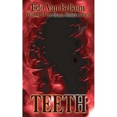 Teeth by E. Van Belkom
