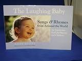 The Laughing Baby : Songs & Rhymes from Around the World