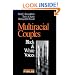 Multiracial Couples: Black & White Voices (Understanding Families series)
