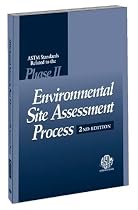 ASTM Standards Related to the Phase II Environmental Site Assessment Process, Second Edition
