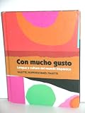 Con mucho gusto : lengua y cultura del mundo hispánico
