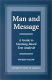 Review University Press of America  / Man and Message: A Guide to Meaning-Based Text Analysis