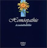  : Hom&ouml;opathie. Arzneimittelbilder. Bildband