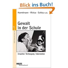 Gewalt in der Schule (Beltz Taschenbuch / P�dagogik)