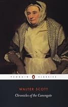 Chronicles of the Canongate: "The Highland Widow", "The Two Drovers", "The Surgeon's Daughter" (Penguin Classics)