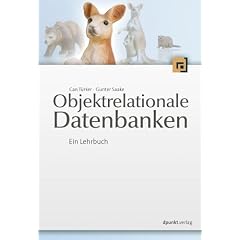 Objektrelationale Datenbanken. Ein Lehrbuch (Gebundene Ausgabe)