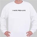 I VOTE PRO-LIFE Sweatshirt X-Large White