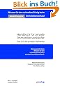 Handbuch f�r private Immobilienverk�ufer. Das 1 x 1 des privaten Verkaufes