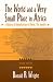 The World and a Very Small Place in Africa: A History of Globalization in Niumi, the Gambia, Second Edition (Sources and Studies in World History)