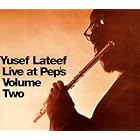 Live at Pep's, Vol. 2 by  Yusef Lateef 