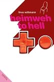 heimweh to hell - Linus Volkmann