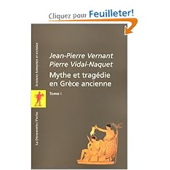 Mythe et trag�die en Gr�ce ancienne, tome 1