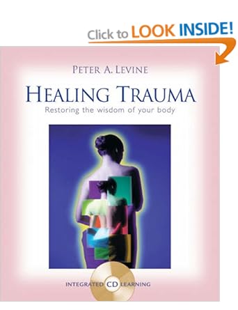 Healing Trauma - Peter Levine