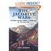 The Jacobite Wars: Scotland and the Military Campaigns of 1715 and 1745