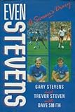 Even Stevens : a season's diary
