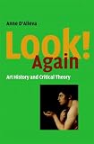 Look Again! Art History and Critical Theory