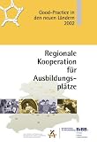 Regionale Kooperation für Ausbildungsplätze