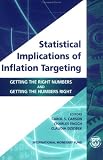 Statistical Implications of Inflation Targeting: Getting the Right Numbers and Getting the Numbers Right