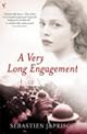 A Very Long Engagement: A Novel