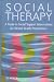 Book Social Therapy: A Guide to Social Support Interventions for Mental Health Practioners