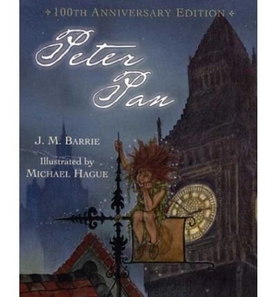 Peter Pan (100th Anniversary Edition) (03) by Barrie, J M [Hardcover (2003)]