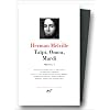 Melville : Oeuvres, tome 1