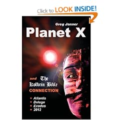 Planet X and the Kolbrin Bible Connection: Why the Kolbrin Bible is the Rosetta Stone of Planet X