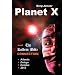 Planet X and the Kolbrin Bible Connection: Why the Kolbrin Bible is the Rosetta Stone of Planet X