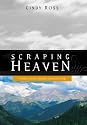 Scraping Heaven : A Family's Journey Along the Continental Divide
