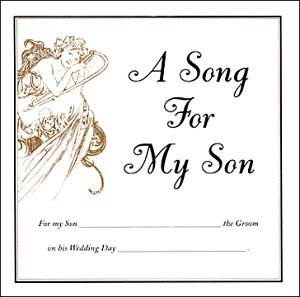 CD-Charts  Music : A Song For My Son On His Wedding Day