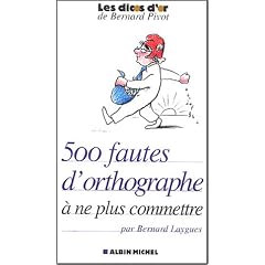 500 fautes d'orthographe � ne plus commettre